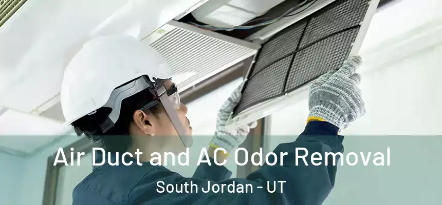  Air Duct and AC Odor Removal South Jordan - UT